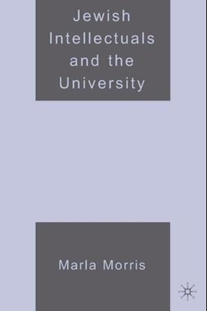 Jewish Intellectuals and the University