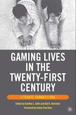 Gaming Lives in the Twenty-First Century