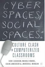 Cyber Spaces/Social Spaces