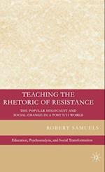 Teaching the Rhetoric of Resistance
