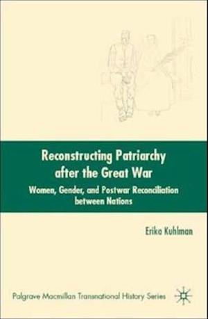 Reconstructing Patriarchy after the Great War