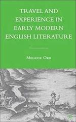 Travel and Experience in Early Modern English Literature