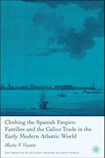 Clothing the Spanish Empire