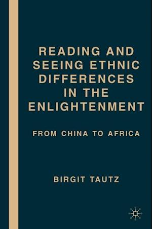 Reading and Seeing Ethnic Differences in the Enlightenment