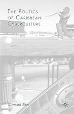 The Politics of Caribbean Cyberculture