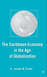 The Caribbean Economy in the Age of Globalization