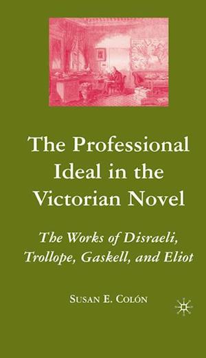 Professional Ideal in the Victorian Novel