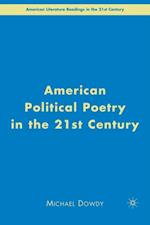 American Political Poetry in the 21st Century