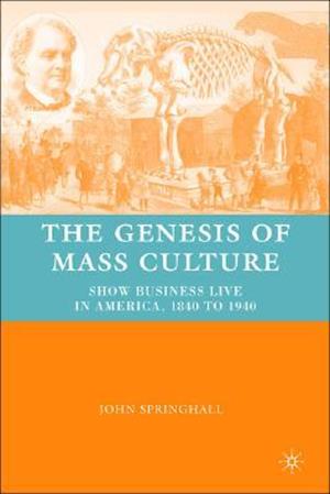 The Genesis of Mass Culture