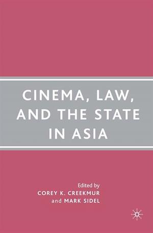 Cinema, Law, and the State in Asia