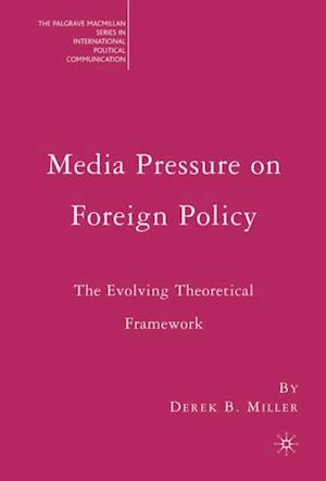 Media Pressure on Foreign Policy