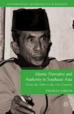 Islamic Narrative and Authority in Southeast Asia