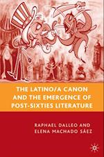 Latino/a Canon and the Emergence of Post-Sixties Literature