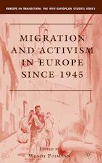 Migration and Activism in Europe since 1945