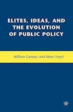 Elites, Ideas, and the Evolution of Public Policy