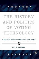 The History and Politics of Voting Technology