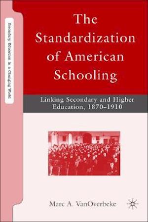 The Standardization of American Schooling