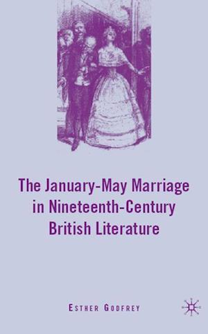 The January–May Marriage in Nineteenth-Century British Literature