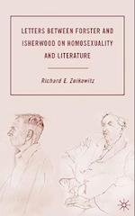 Letters between Forster and Isherwood on Homosexuality and Literature