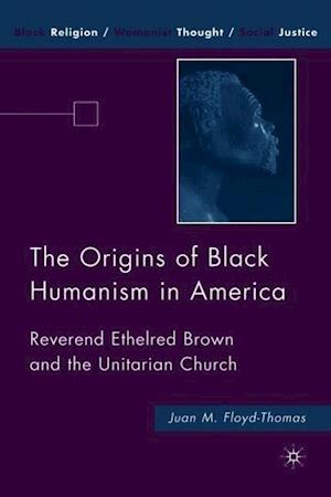 The Origins of Black Humanism in America