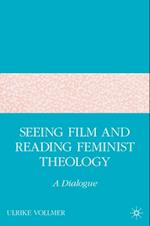 Seeing Film and Reading Feminist Theology