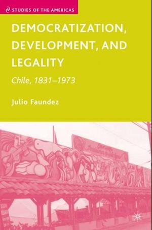 Democratization, Development, and Legality