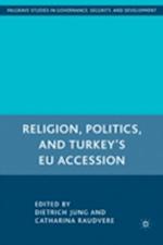 Religion, Politics, and Turkey’s EU Accession