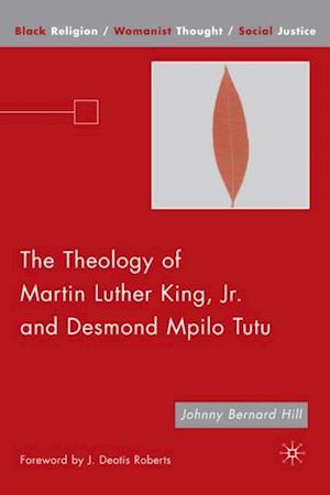 Theology of Martin Luther King, Jr. and Desmond Mpilo Tutu