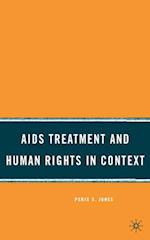 AIDS Treatment and Human Rights in Context