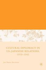 Cultural Diplomacy in U.S.-Japanese Relations, 1919-1941