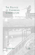 Politics of Caribbean Cyberculture