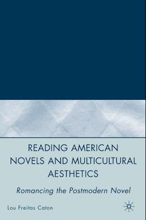 Reading American Novels and Multicultural Aesthetics