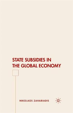 State Subsidies in the Global Economy