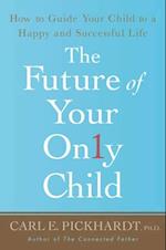 Future of Your Only Child