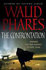 Confrontation: Winning the War against Future Jihad