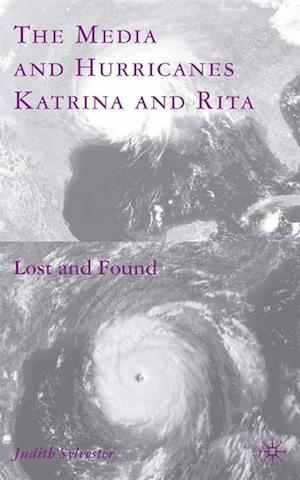 Media and Hurricanes Katrina and Rita