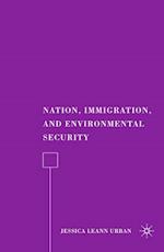 Nation, Immigration, and Environmental Security