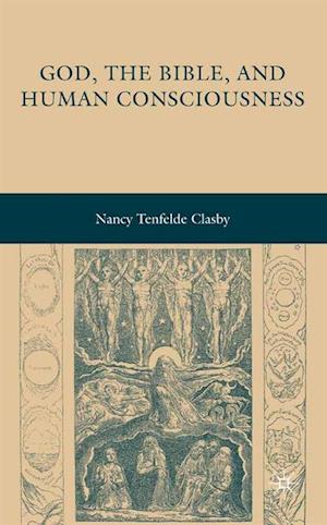 God, the Bible, and Human Consciousness