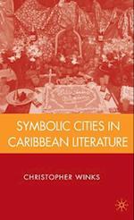 Symbolic Cities in Caribbean Literature