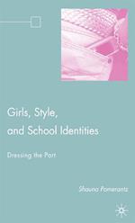 Girls, Style, and School Identities