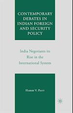 Contemporary Debates in Indian Foreign and Security Policy