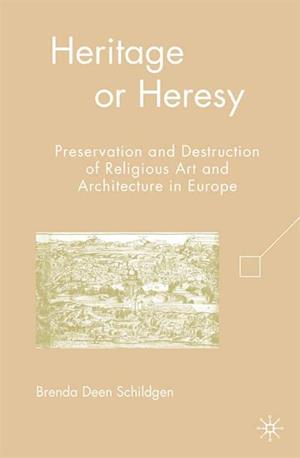 Heritage or Heresy