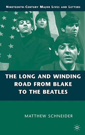 Long and Winding Road from Blake to the Beatles