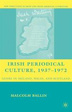 Irish Periodical Culture, 1937-1972