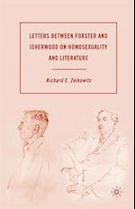 Letters between Forster and Isherwood on Homosexuality and Literature