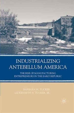 Industrializing Antebellum America