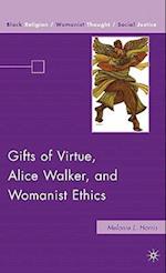 Gifts of Virtue, Alice Walker, and Womanist Ethics
