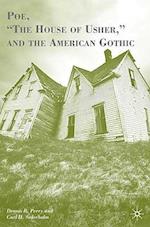 Poe, "the House of Usher," and the American Gothic
