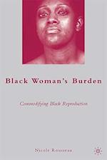 Black Woman’s Burden