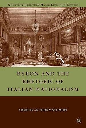 Byron and the Rhetoric of Italian Nationalism